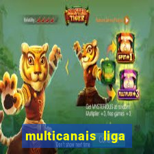 multicanais liga dos campees